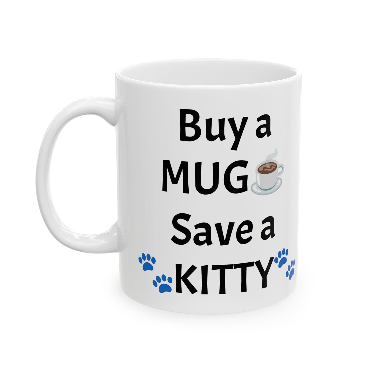 Skitten Inspirational Quote Ceramic Mug - Logo + #SaveTheKittens