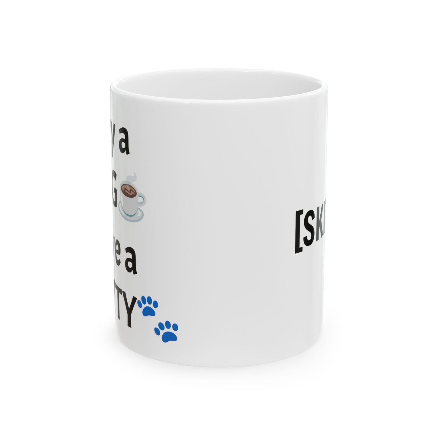 Skitten Inspirational Quote Ceramic Mug - Logo + #SaveTheKittens