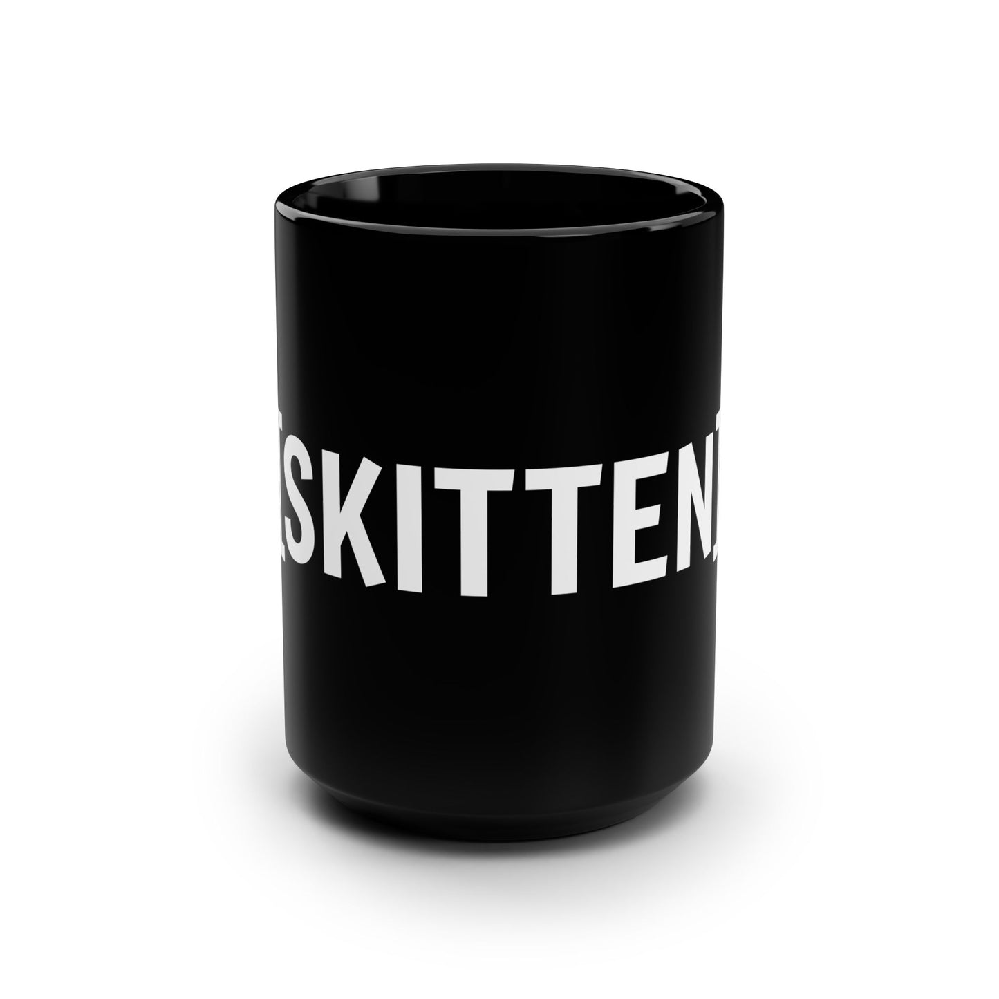 $SKITTEN -- Black Mug, 15oz